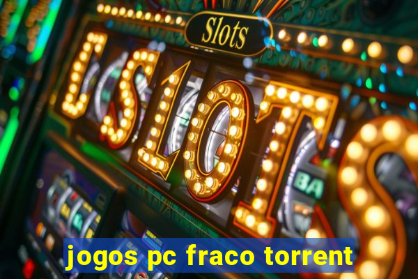 jogos pc fraco torrent